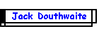 Jack Douthwaite
