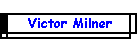 Victor Milner