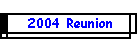 2004 Reunion