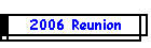 2006 Reunion