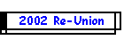2002 Re-Union